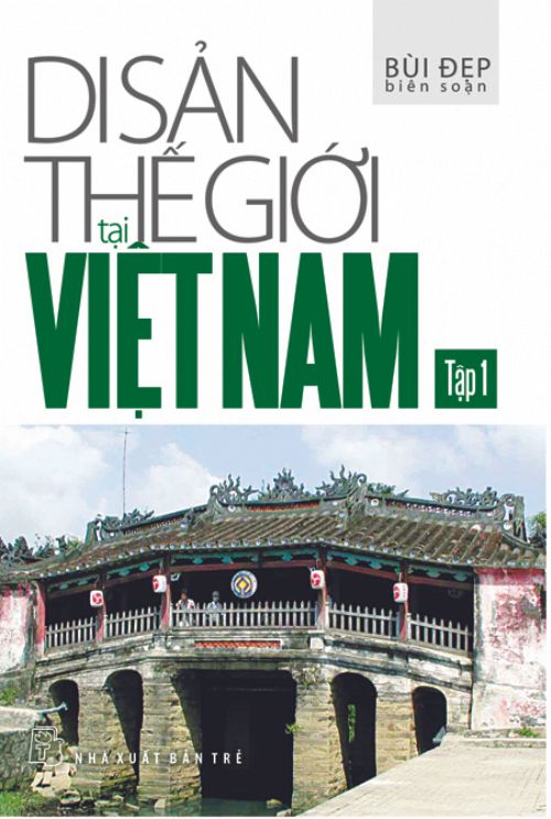  DI SẢN THẾ GIỚI TẠI VIỆT NAM 01 