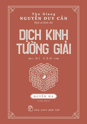  DỊCH KINH TƯỜNG GIẢI (DI CẢO): QUYỂN HẠ 