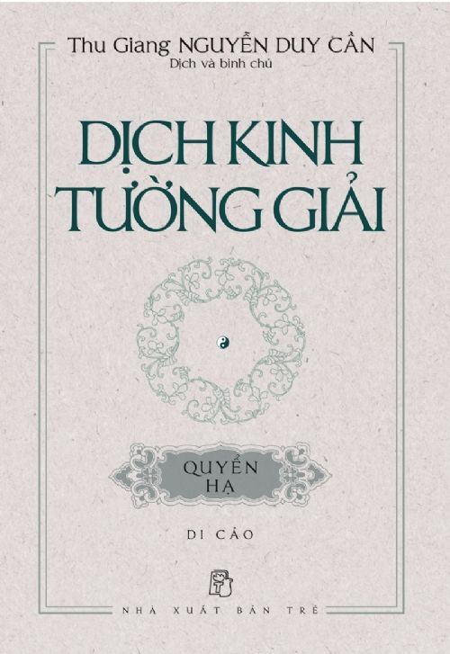  Dịch Kinh Tường Giải - Quyển Hạ 