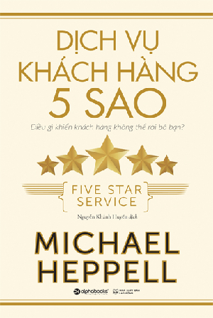  Dịch Vụ Khách Hàng 5 Sao - Tái bản 2022 