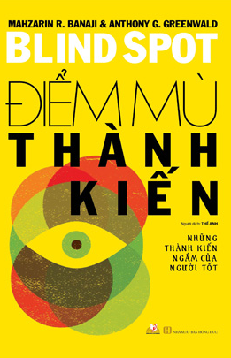  Điểm Mù Của Thành Kiến 