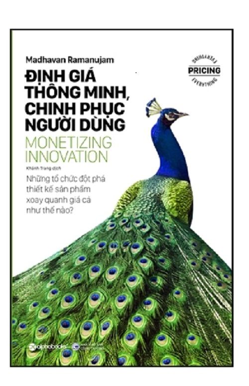  ĐỊNH GIÁ THÔNG MINH - CHINH PHỤC NGƯỜI DÙNG - Madhavan Ramanujam 