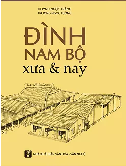  Đình Nam bộ xưa và nay 