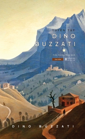  Tuyển Tập Dino Buzzati 1 - Dino Buzzati 