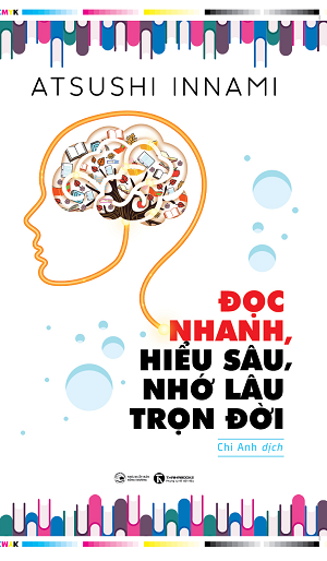  Đọc nhanh, hiểu sâu, nhớ lâu trọn đời- TB 2025 