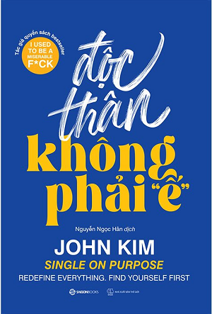  Độc Thân Không Phải "Ế" 