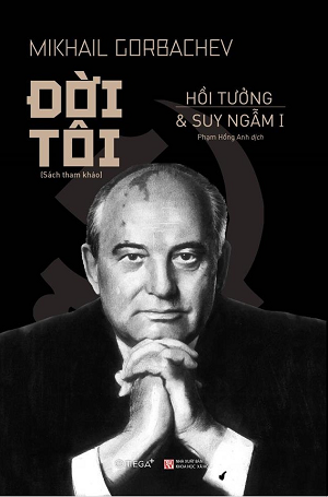  Đời tôi - Hồi tưởng & suy ngẫm I 