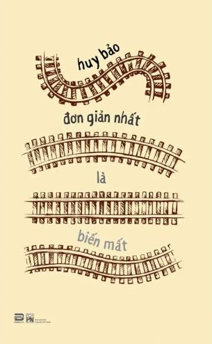 Đơn giản nhất là biến mất 