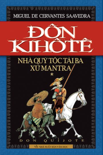  Don Quixote - Nhà Quý Tộc Tài Ba Xứ Mancha: 2 Tập 