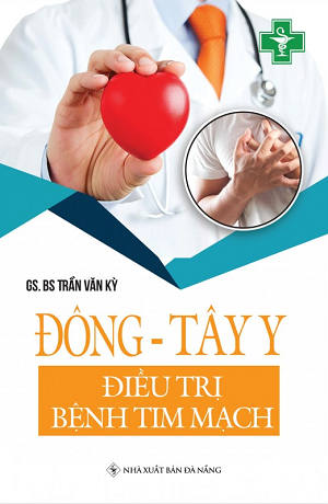  Đông - Tây Y Điều Trị  Bệnh Tim Mạch 