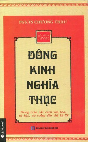 Góc Nhìn Sử Việt - Đông Kinh Nghĩa Thục 