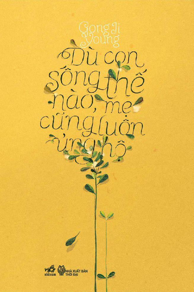  Dù Con Sống Thế Nào, Mẹ Cũng Luôn Ủng Hộ 