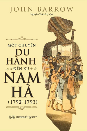  Một chuyến du hành đến xứ Nam Hà (1792-1793) 