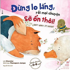  Ehon - ​Đừng Lo Lắng Rồi Mọi Chuyện Sẽ Ổn Thôi 
