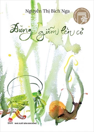  ĐỪNG GIẪM LÊN CỎ (KỈ NIỆM 65 NĂM NXB KIM ĐỒNG) 