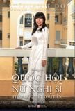  Đường Tới Quốc Hội Của Nữ Nghị Sĩ Pháp Gốc Việt Đầu Tiên - Stéphanie Do, Patricia Bohic - P comme Plume chấp bút 