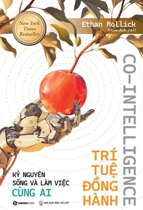  CO - INTELLGENCE - TRÍ TUỆ ĐỒNG HÀNH - Kỷ nguyên sống và làm việc cùng AI 