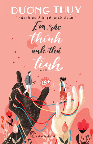  EM RẮC THÍNH ANH THẢ TÌNH 