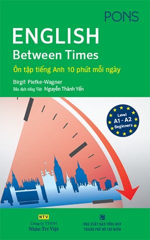  English between times Ôn tập tiếng Anh 10 phút mỗi ngày 