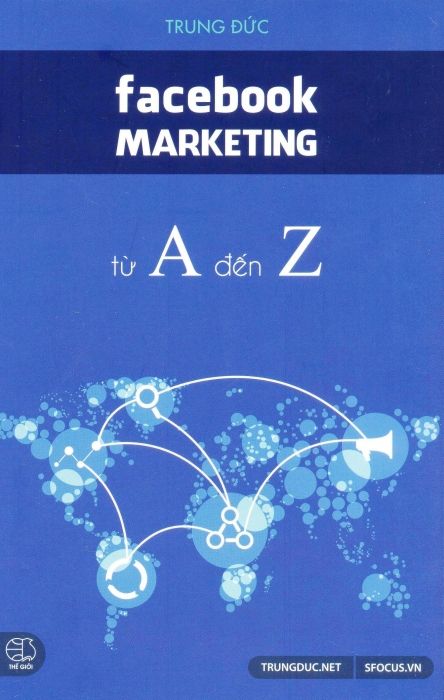  Facebook Marketing Từ A Đến Z 