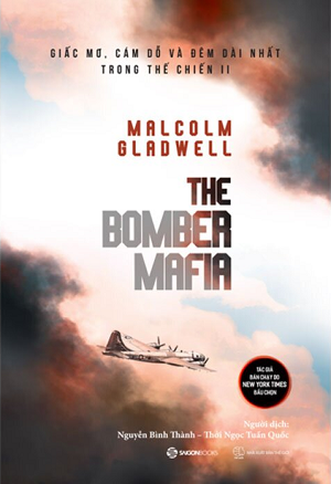  The Bomber Mafia - Giấc Mơ, Cám Dỗ Và Đêm Dài Nhất Trong Thế Chiến II 
