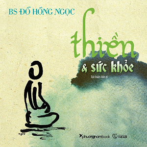  Thiền và Sức Khỏe - Tái bản 2022 