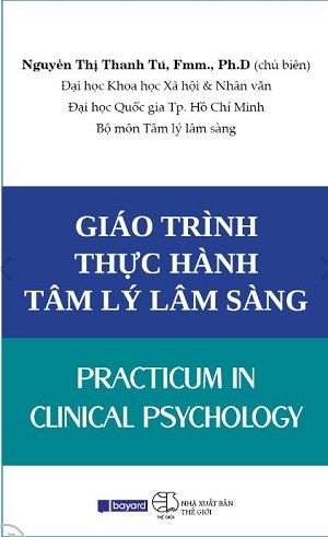  Giáo Trình Thực Hành Tâm Lý Lâm Sàng - Nguyễn Thị Thanh Tú 