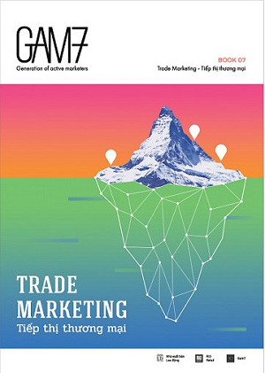  Gam7 Book - Trade Marketing - Tiếp Thị Thương Mại 