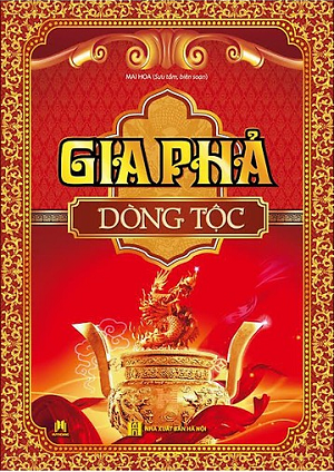  Gia Phả Dòng Tộc - Tái Bản 