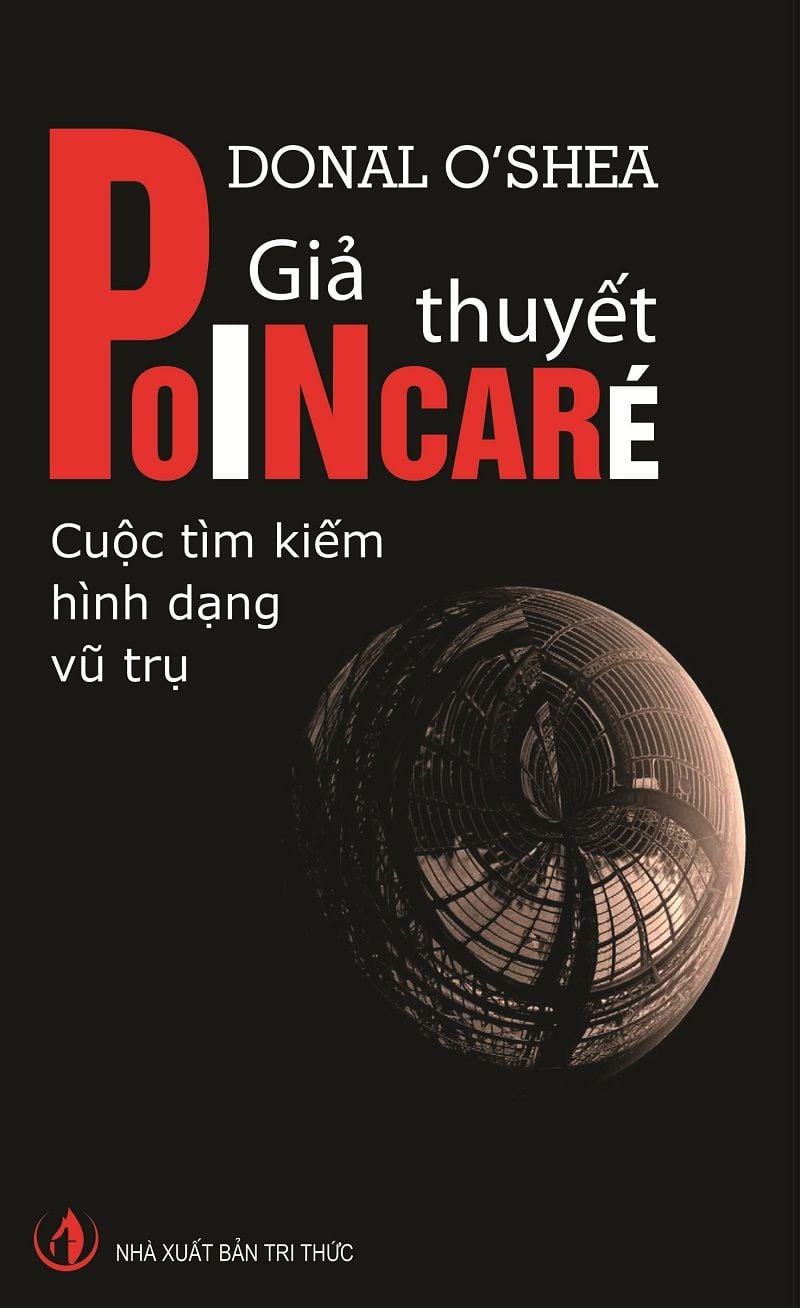  Giả thuyết Poincaré: Cuộc tìm kiếm hình dạng vũ trụ 