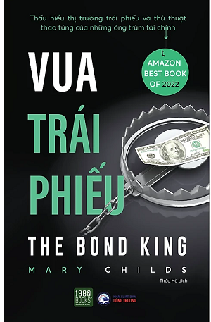  Vua Trái Phiếu -  Mary Childs 