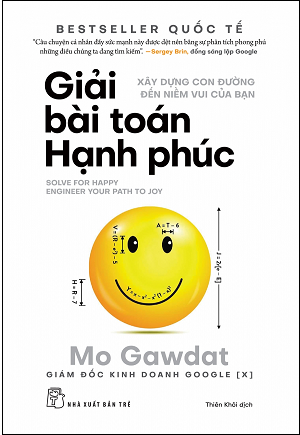  Giải bài toán Hạnh phúc - Xây dựng con đường đến niềm vui của bạn 