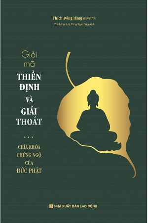  Giải mã Thiền Định và Giải thoát - Chìa khóa chứng ngộ của Đức Phật 