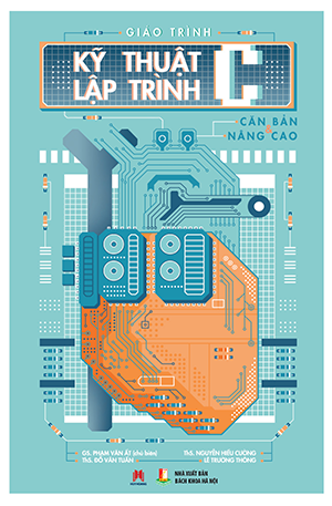  Giáo trình kỹ thuật lập trình C căn bản và nâng cao 