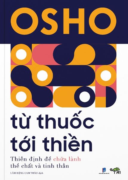 Từ Thuốc Tới Thiền - Osho