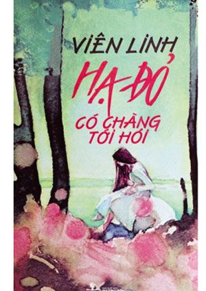 HẠ ĐỎ, CÓ CHÀNG TỚI HỎI 