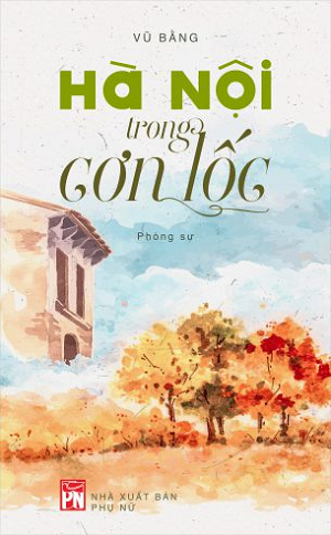  Hà Nội trong cơn lốc 