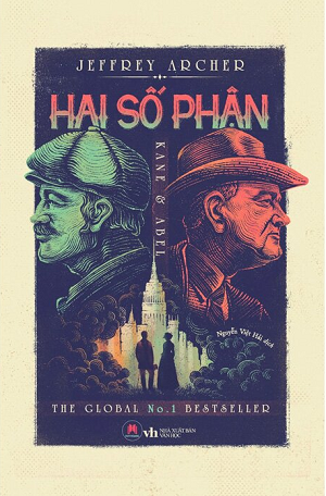  Hai số phận - Bìa cứng - Tái bản 2023 - Jeffrey Archer 