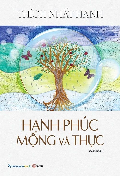  Hạnh Phúc Mộng Và Thực (Tái Bản 2024) - Thích Nhất Hạnh 