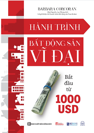  Hành trình bất động sản vĩ đại bắt đầu từ 1000 USD - Barbara Corcoran 