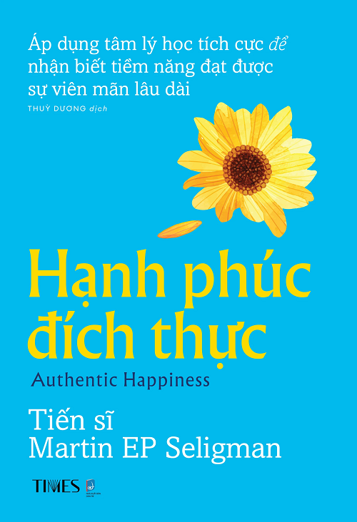  Hạnh Phúc Đích Thực - Martin E.P. Seligman 
