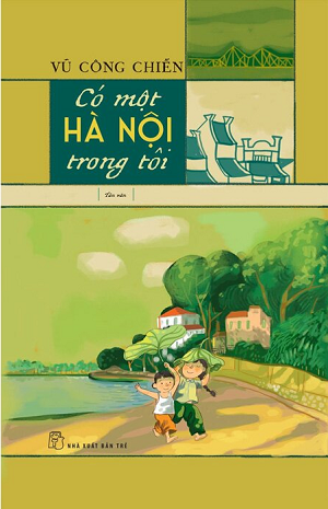  Có Một Hà Nội Trong Tôi - Vũ Công Chiến 