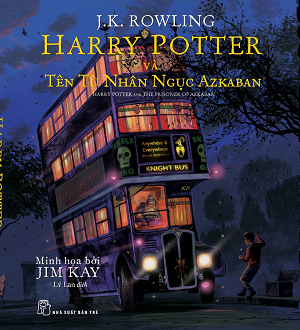  HARRY POTTER VÀ TÊN TÙ NHÂN NGỤC AZKABAN - Bản in màu - Tập 03 