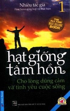  Hạt Giống Tâm Hồn 1 - Cho Lòng Dũng Cảm Và Tình Yêu Cuộc Sống 