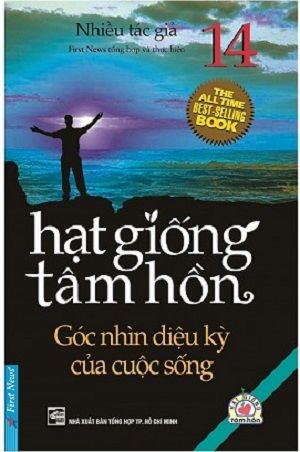  Hạt Giống Tâm Hồn 14 - Góc Nhìn Diệu Kỳ Của Cuộc Sống (Tái Bản) 