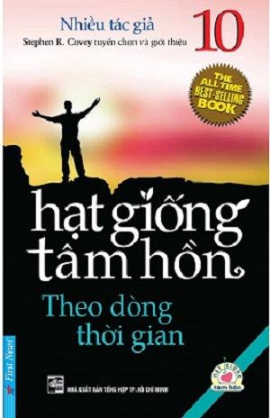  Hạt Giống Tâm Hồn Theo Dòng Thời Gian Tập 10 (Tái Bản 2016) 
