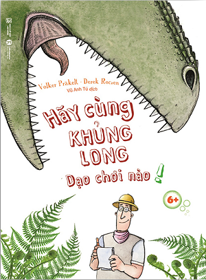  Hãy cùng Khủng Long dạo chơi nào 