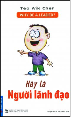  Hãy Là Người Lãnh Đạo 