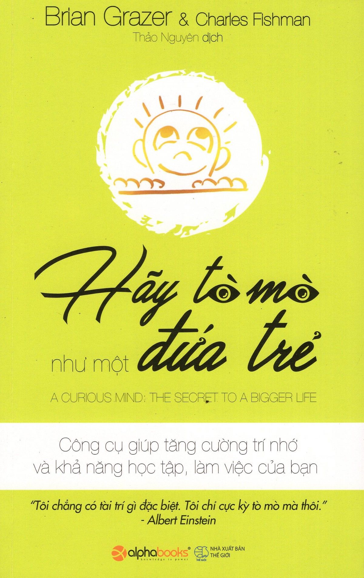  Hãy Tò Mò Như Một Đứa Trẻ 