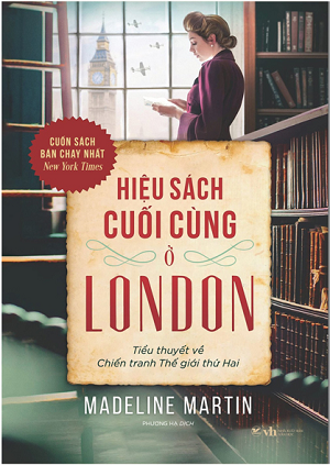  Hiệu Sách Cuối Cùng Ở London - Tiểu Thuyết Về Chiến Tranh Thế Giới Thứ Hai 